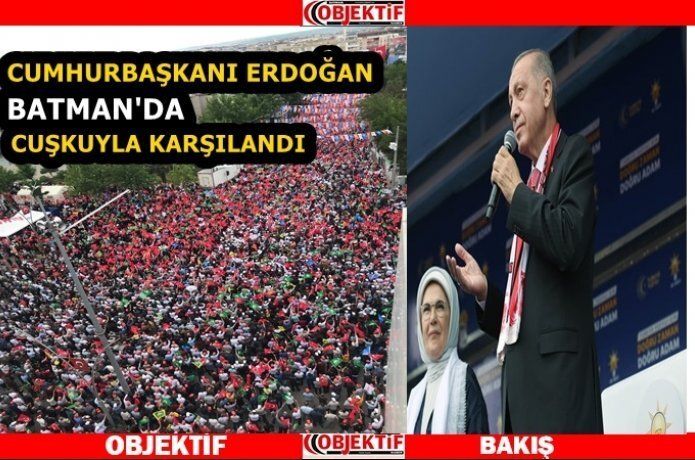 Cumhurbaşkanı Erdoğan Batman'da halka hitap etti