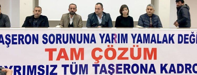 ‘Tüm taşerona ayrımsız kadro istiyoruz’