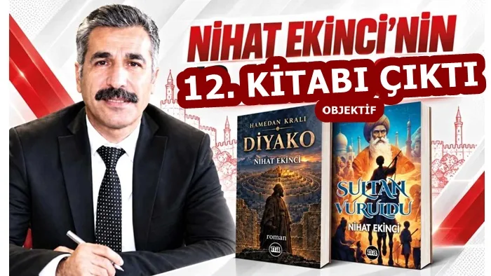 NİHAT EKİNCİ’DEN 12. ROMAN: HAMEDAN KRALI DİYAKO